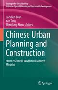 Bian / Shen / Tang |  Chinese Urban Planning and Construction | Buch |  Sack Fachmedien