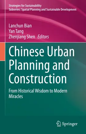 Bian / Tang / Shen | Chinese Urban Planning and Construction | E-Book | sack.de