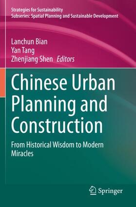 Bian / Shen / Tang |  Chinese Urban Planning and Construction | Buch |  Sack Fachmedien