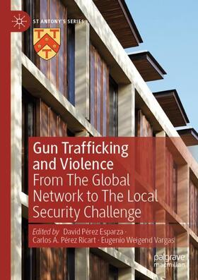 Pérez Esparza / Weigend Vargas / Ricart | Gun Trafficking and Violence | Buch | 978-3-030-65638-6 | sack.de