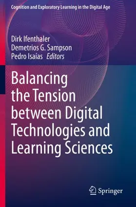 Ifenthaler / Sampson / Isaías |  Balancing the Tension between Digital Technologies and Learning Sciences | Buch |  Sack Fachmedien