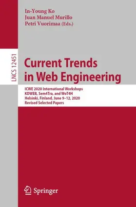 Ko / Vuorimaa / Murillo |  Current Trends in Web Engineering | Buch |  Sack Fachmedien