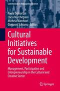 Demartini / Schiuma / Marchegiani |  Cultural Initiatives for Sustainable Development | Buch |  Sack Fachmedien