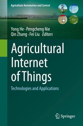 He / Liu / Nie | Agricultural Internet of Things | Buch | 978-3-030-65701-7 | sack.de