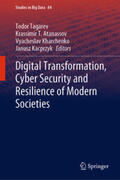 Tagarev / Atanassov / Kharchenko |  Digital Transformation, Cyber Security and Resilience of Modern Societies | eBook | Sack Fachmedien