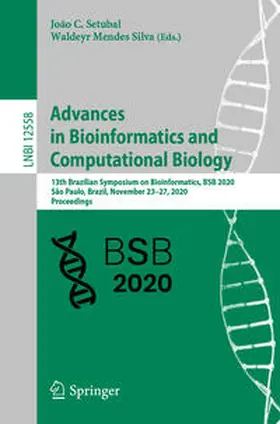 Setubal / Silva | Advances in Bioinformatics and Computational Biology | E-Book | sack.de