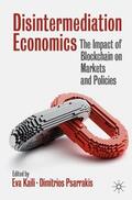 Psarrakis / Kaili |  Disintermediation Economics | Buch |  Sack Fachmedien
