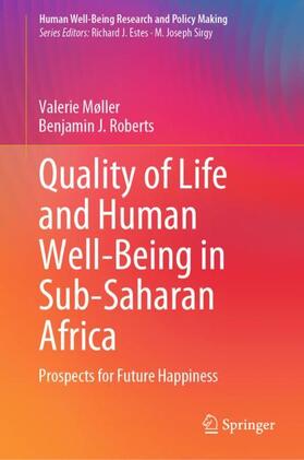 Roberts / Møller | Quality of Life and Human Well-Being in Sub-Saharan Africa | Buch | 978-3-030-65787-1 | sack.de