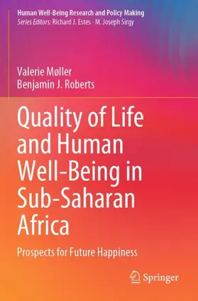 Roberts / Møller |  Quality of Life and Human Well-Being in Sub-Saharan Africa | Buch |  Sack Fachmedien