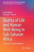 Roberts / Møller |  Quality of Life and Human Well-Being in Sub-Saharan Africa | Buch |  Sack Fachmedien