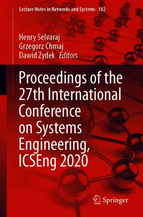 Selvaraj / Chmaj / Zydek |  Proceedings of the 27th International Conference on Systems Engineering, ICSEng 2020 | eBook | Sack Fachmedien