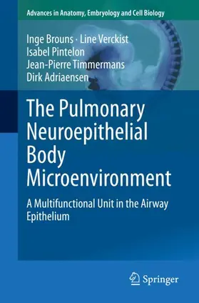 Brouns / Verckist / Adriaensen |  The Pulmonary Neuroepithelial Body Microenvironment | Buch |  Sack Fachmedien