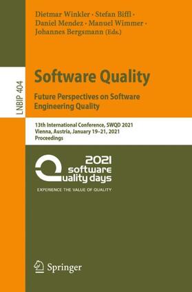 Winkler / Biffl / Bergsmann | Software Quality: Future Perspectives on Software Engineering Quality | Buch | 978-3-030-65853-3 | sack.de