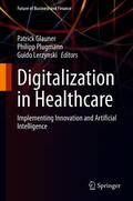 Glauner / Plugmann / Lerzynski |  Digitalization in Healthcare | eBook | Sack Fachmedien