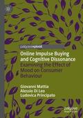 Mattia / Principato / Di Leo |  Online Impulse Buying and Cognitive Dissonance | Buch |  Sack Fachmedien