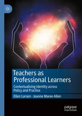 Allen / Larsen |  Teachers as Professional Learners | Buch |  Sack Fachmedien