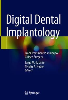Rubio / Galante | Digital Dental Implantology | Buch | 978-3-030-65946-2 | sack.de