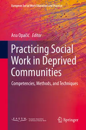 Opacic / Opacic |  Practicing Social Work in Deprived Communities | eBook | Sack Fachmedien