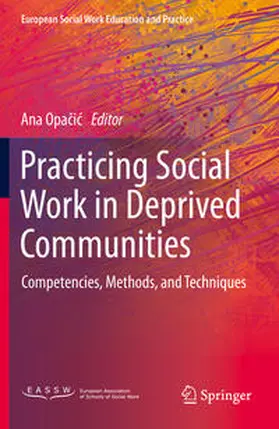 Opacic / Opacic |  Practicing Social Work in Deprived Communities | Buch |  Sack Fachmedien