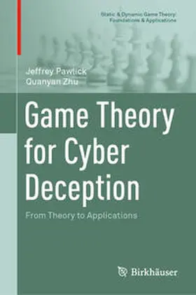 Pawlick / Zhu |  Game Theory for Cyber Deception | eBook | Sack Fachmedien
