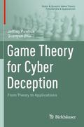 Zhu / Pawlick |  Game Theory for Cyber Deception | Buch |  Sack Fachmedien