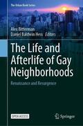 Bitterman / Hess |  The Life and Afterlife of Gay Neighborhoods | Buch |  Sack Fachmedien