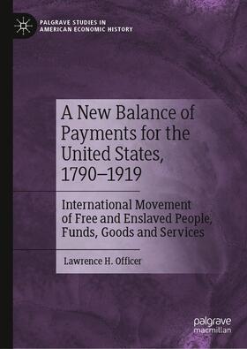 Officer | A New Balance of Payments for the United States, 1790–1919 | E-Book | sack.de