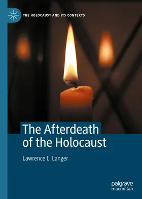 Langer |  The Afterdeath of the Holocaust | Buch |  Sack Fachmedien