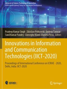Singh / Polkowski / Pirvu |  Innovations in Information and Communication Technologies  (IICT-2020) | Buch |  Sack Fachmedien