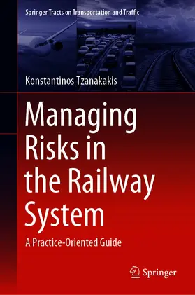 Tzanakakis | Managing Risks in the Railway System | E-Book | sack.de