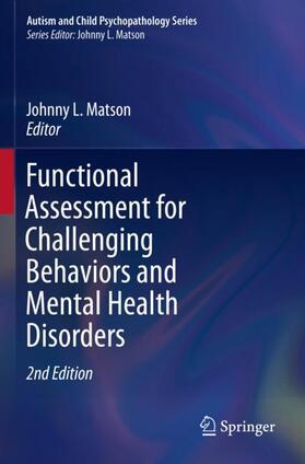 Matson | Functional Assessment for Challenging Behaviors and Mental Health Disorders | Buch | 978-3-030-66272-1 | sack.de