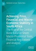 Ndou / Gumata |  Achieving Price, Financial and Macro-Economic Stability in South Africa | Buch |  Sack Fachmedien