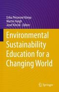 Pénzesné Kónya / Krecek / Haigh |  Environmental Sustainability Education for a Changing World | Buch |  Sack Fachmedien