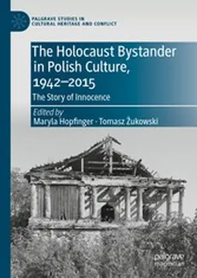 Hopfinger / Zukowski / Zukowski |  The Holocaust Bystander in Polish Culture, 1942-2015 | eBook | Sack Fachmedien
