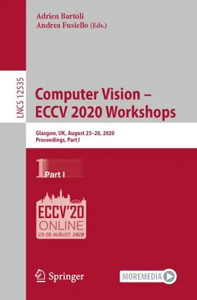 Fusiello / Bartoli |  Computer Vision - ECCV 2020 Workshops | Buch |  Sack Fachmedien