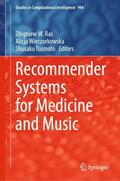 Ras / Tsumoto / Wieczorkowska |  Recommender Systems for Medicine and Music | Buch |  Sack Fachmedien