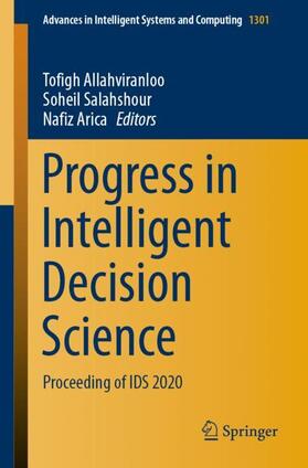 Allahviranloo / Arica / Salahshour | Progress in Intelligent Decision Science | Buch | 978-3-030-66500-5 | sack.de