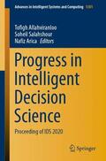 Allahviranloo / Arica / Salahshour |  Progress in Intelligent Decision Science | Buch |  Sack Fachmedien