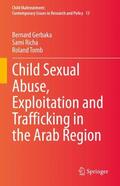 Gerbaka / Richa / Tomb |  Child Sexual Abuse, Exploitation and Trafficking in the Arab Region | Buch |  Sack Fachmedien