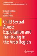 Gerbaka / Tomb / Richa |  Child Sexual Abuse, Exploitation and Trafficking in the Arab Region | Buch |  Sack Fachmedien