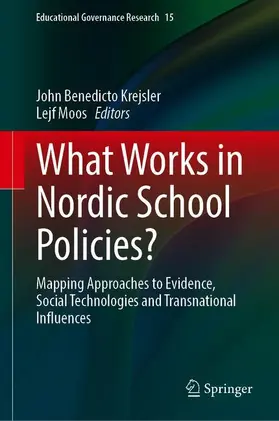 Moos / Krejsler |  What Works in Nordic School Policies? | Buch |  Sack Fachmedien