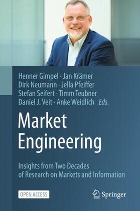 Gimpel / Krämer / Neumann | Market Engineering | Buch | 978-3-030-66660-6 | sack.de