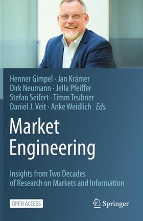 Gimpel / Krämer / Neumann | Market Engineering | Buch | 978-3-030-66663-7 | sack.de
