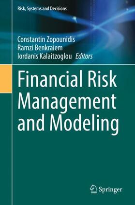 Zopounidis / Kalaitzoglou / Benkraiem |  Financial Risk Management and Modeling | Buch |  Sack Fachmedien