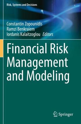 Zopounidis / Kalaitzoglou / Benkraiem | Financial Risk Management and Modeling | Buch | 978-3-030-66693-4 | sack.de