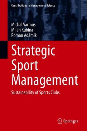 Varmus / Adámik / Kubina | Strategic Sport Management | Buch | 978-3-030-66732-0 | sack.de
