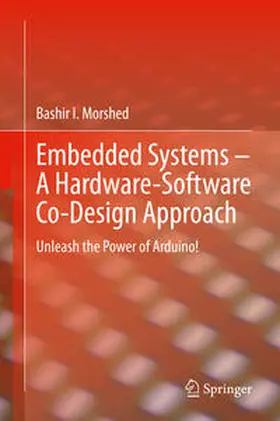 Morshed | Embedded Systems – A Hardware-Software Co-Design Approach | E-Book | sack.de