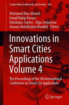 Ben Ahmed / Rak¿p Kara¿ / Santos |  Innovations in Smart Cities Applications Volume 4 | Buch |  Sack Fachmedien
