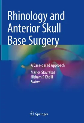 Stavrakas / Khalil | Rhinology and Anterior Skull Base Surgery | Buch | 978-3-030-66864-8 | www.sack.de
