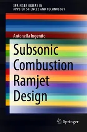Ingenito |  Subsonic Combustion Ramjet Design | eBook | Sack Fachmedien